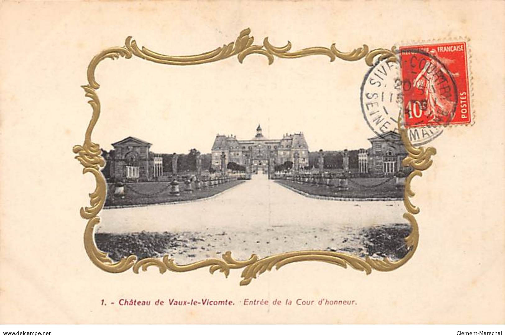 Château De VAUX LE VICOMTE - Entrée De La Cour D'honneur - Très Bon état - Vaux Le Vicomte