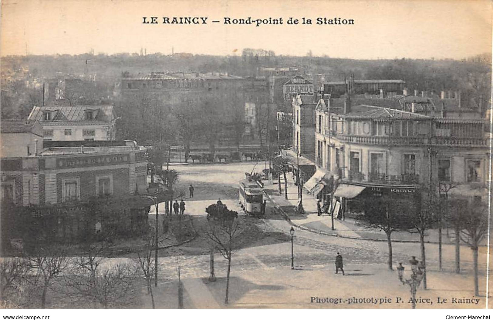 LE RAINCY - Rond Point De La Station - Très Bon état - Le Raincy