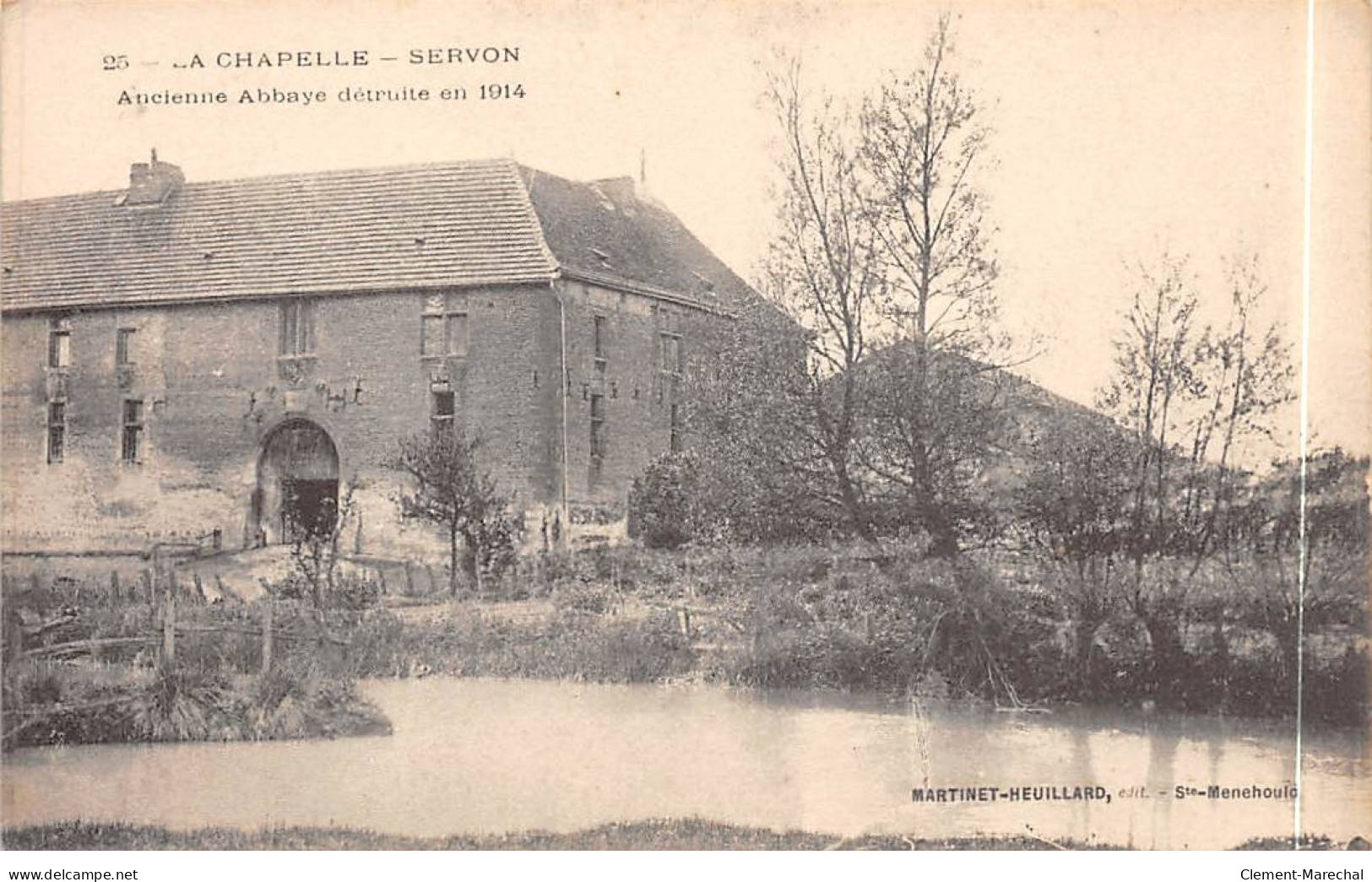 LA CHAPELLE - SERVON - Ancienne Abbaye Détruite En 1914 - Très Bon état - La Chapelle La Reine