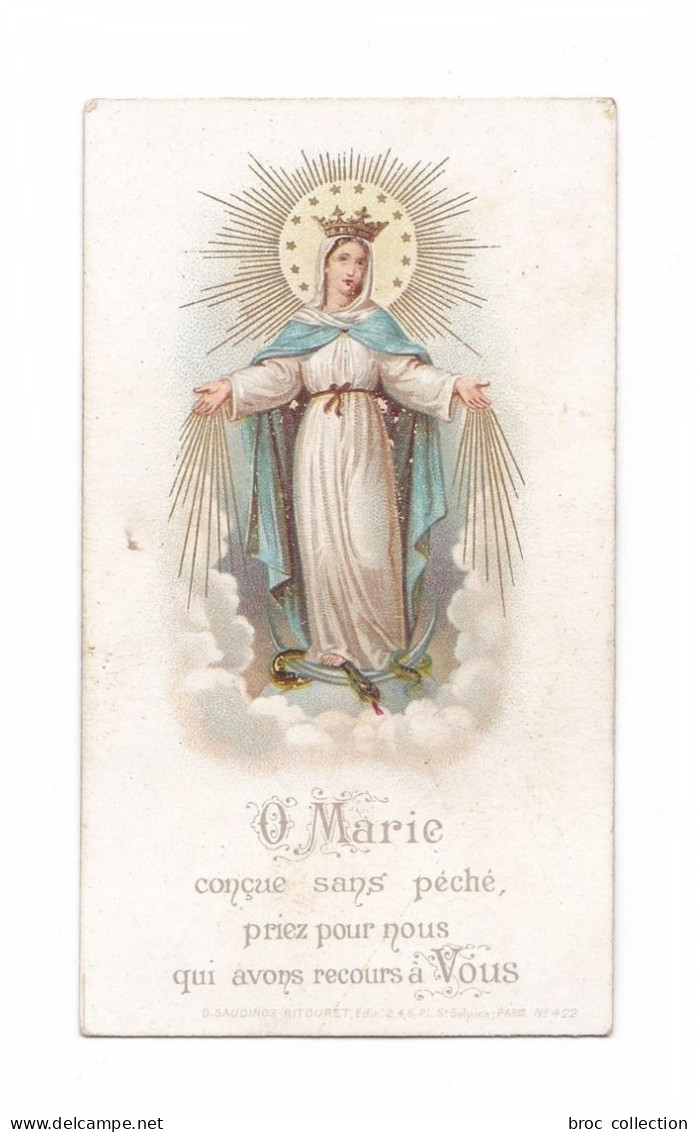 Ô Marie Conçue Sans Péché, Vierge Marie, Prière, éd. D. Saudinos-Ritouret N° 422 - Andachtsbilder