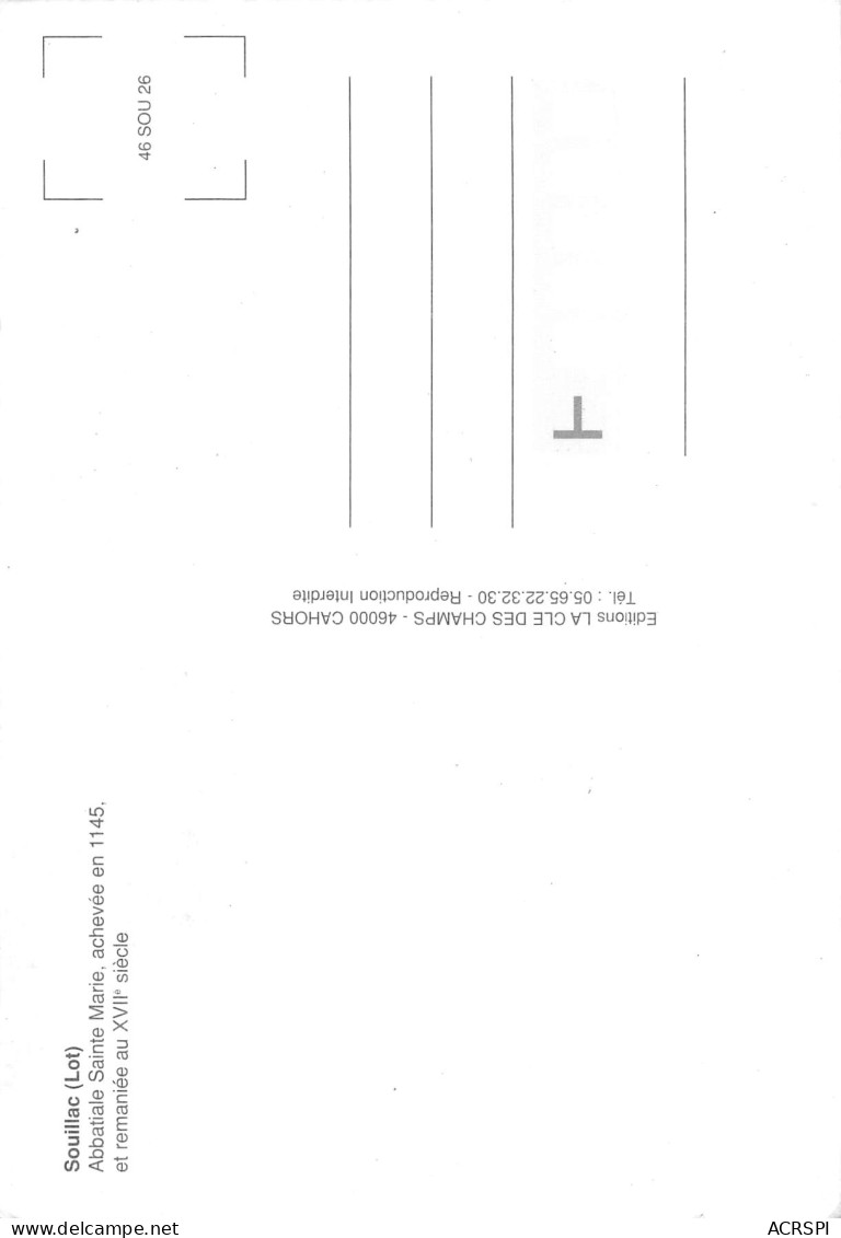 SOUILLAC   Abbatiale Sainte Marie, Achevée En 1145 Et Remaniée Au XVIIe Siècle    3   (scan Recto Verso)MH2914 - Souillac