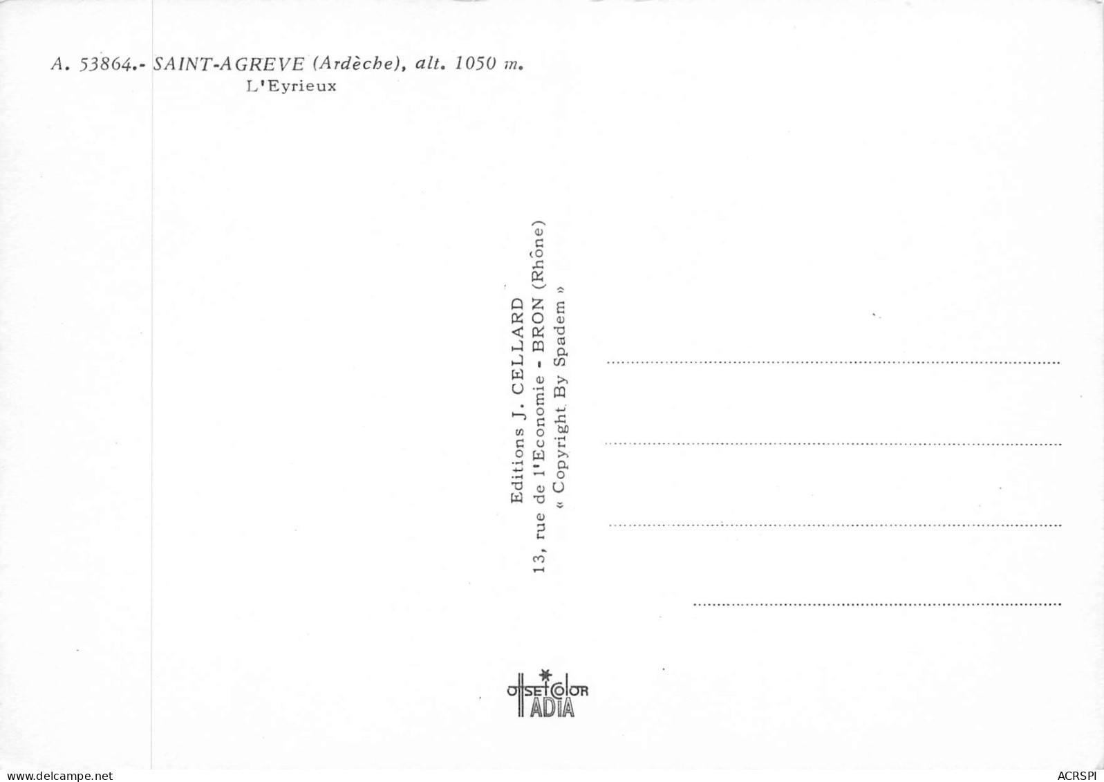 SAINT AGREVE    L'Eyrieux     14 (scan Recto Verso)MH2925 - Saint Agrève