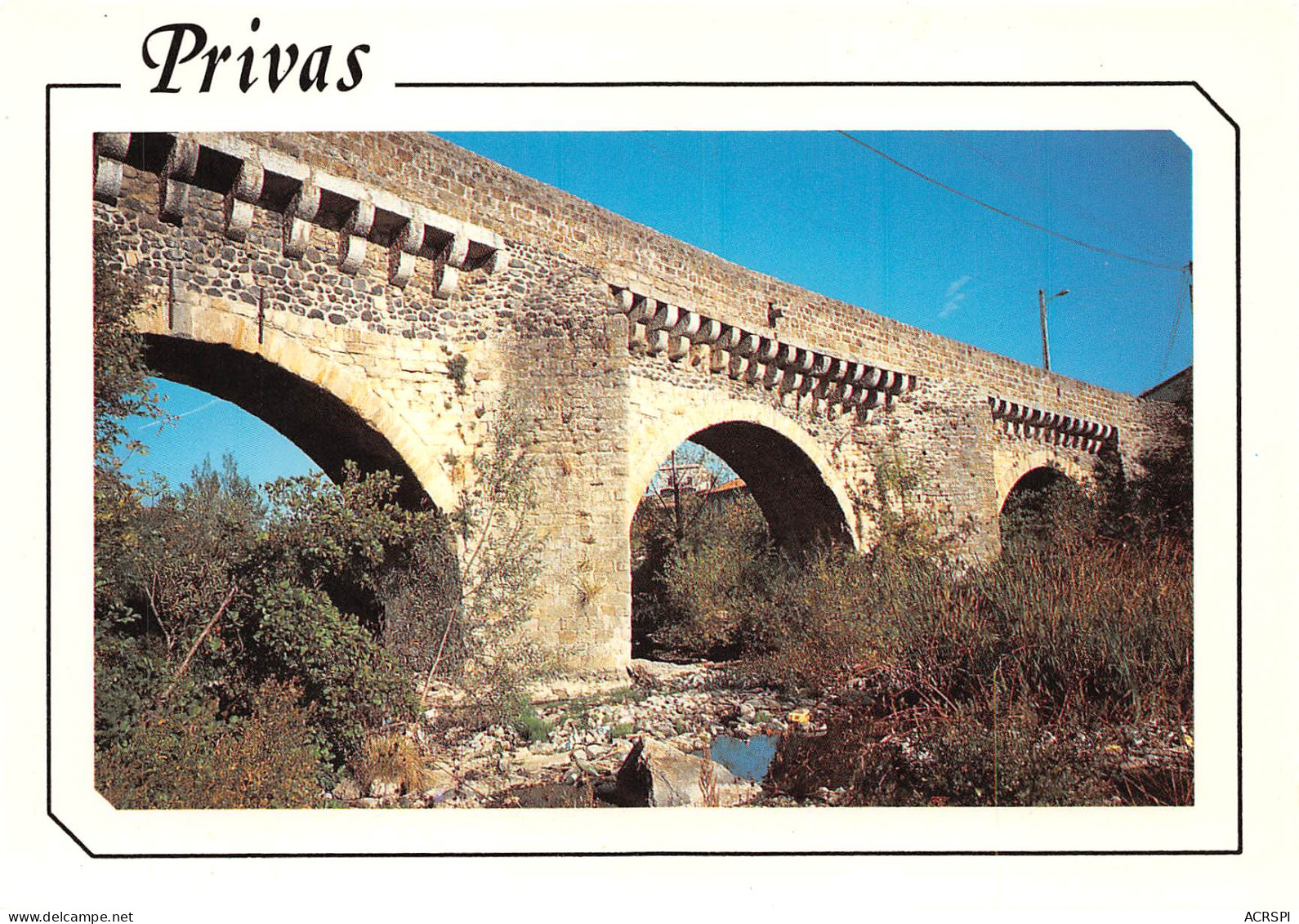 PRIVAS  Le Pont Louis XIII, Sur L'Ouvèze   27   (scan Recto Verso)MH2928 - Privas
