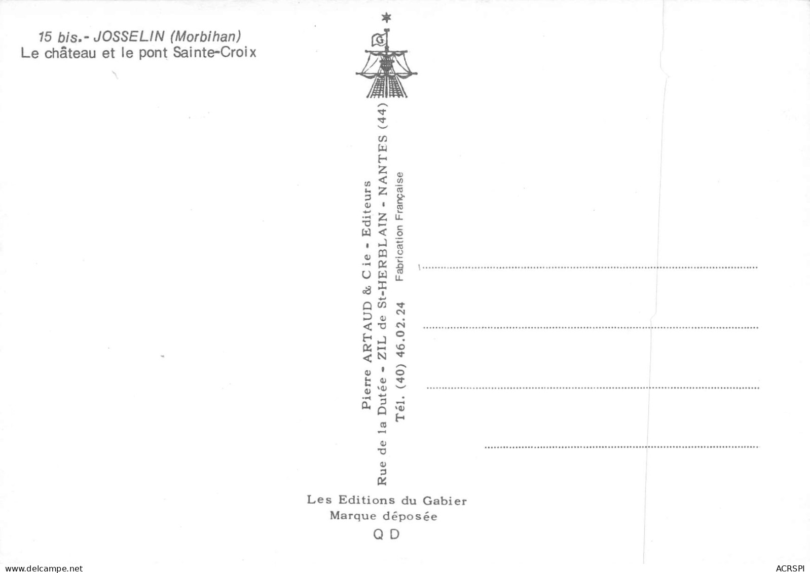 JOSSELIN   Le Château Et Le Pont Sainte-Croix        27 (scan Recto Verso)MH2941 - Josselin