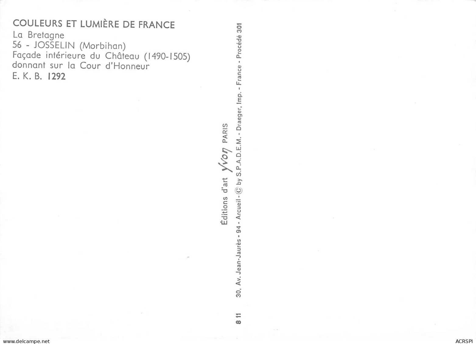 JOSSELIN  Façade Intérieure Du Château Donnant Sur La Cour D'honneur     7 (scan Recto Verso)MH2960 - Josselin