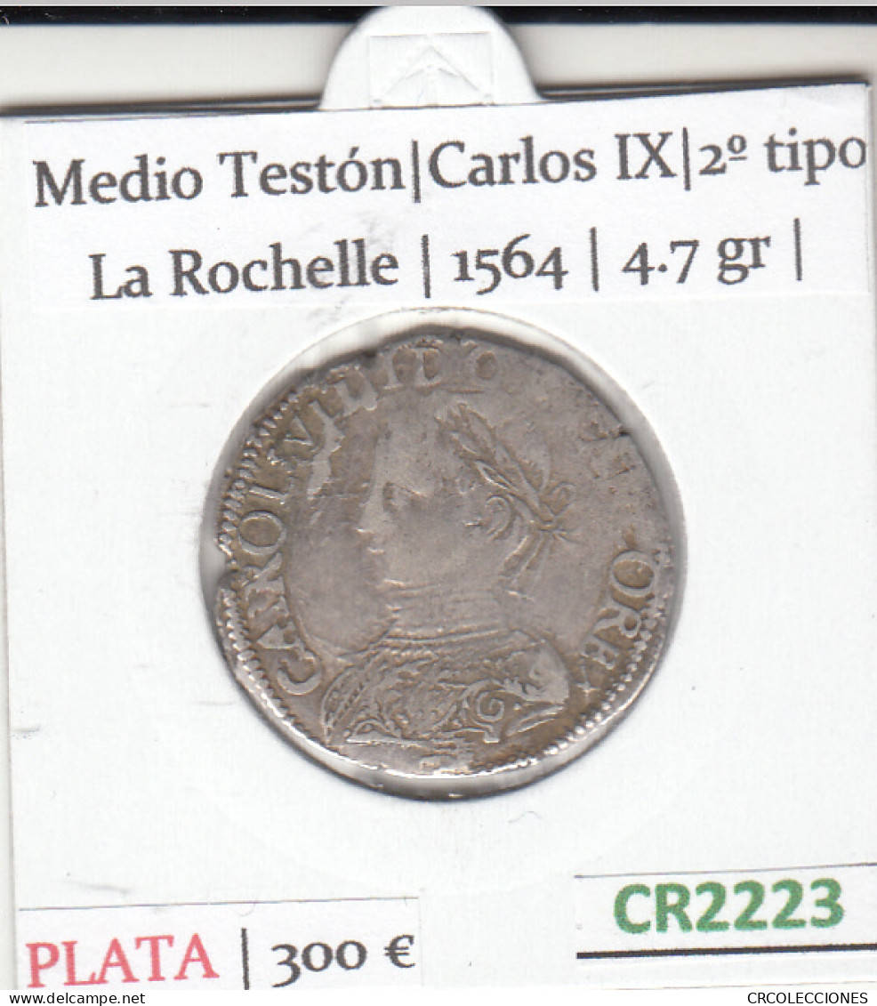 CR2223 MONEDA FRANCIA CARLOS IX 1/2 TESTON 1565 PLATA BC - Sonstige – Europa