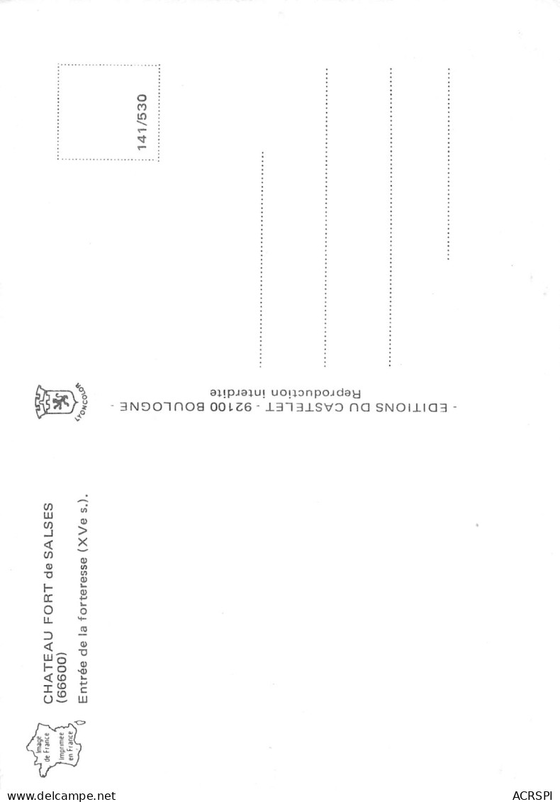 SALSES   Le Château Fort   Entrée De La Forteresse XVe S       7 (scan Recto Verso)MH2970 - Salses