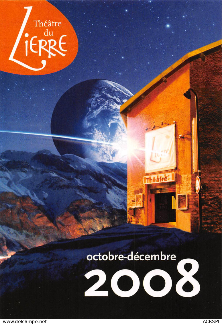 75 PARIS Octobre 2008  Spectacle  22 Rue Du Chevaleret Théatre Du LIERRE   34 (scan Recto Verso)MH2997 - Reclame