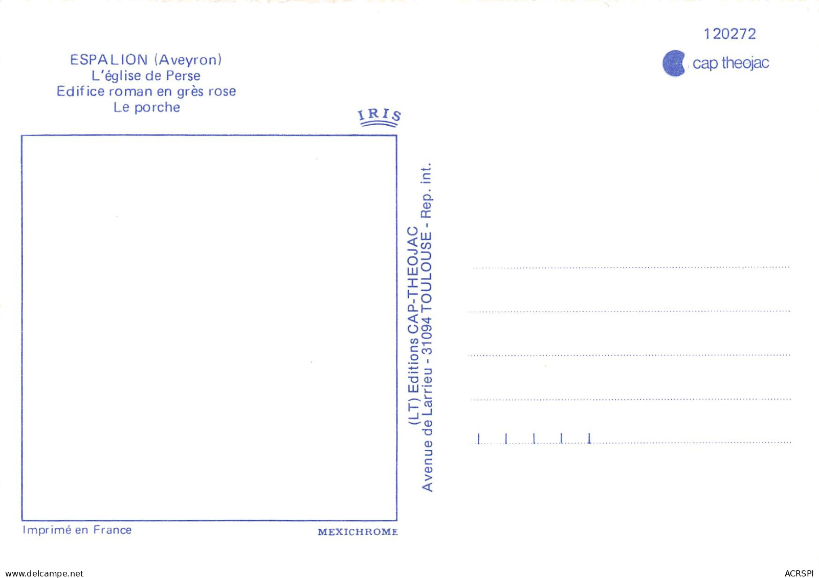 12  ESPALION  église Romane De PERSE En Grès Rose Le Porche   17 (scan Recto Verso)MH2999 - Espalion