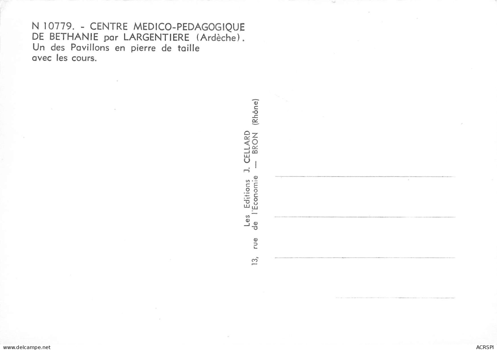LARGENTIERE Centre Medico Pedagogique De Bethanie 16  (scan Recto Verso)MH2910BIS - Largentiere