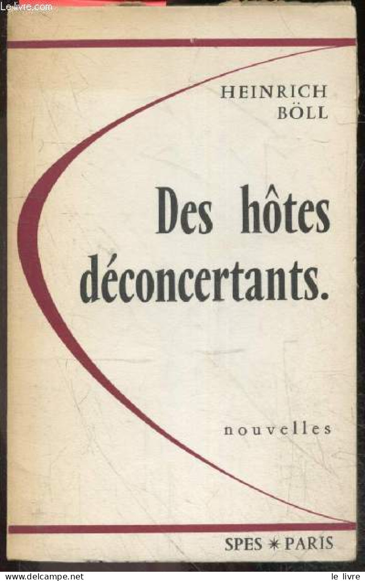 Des Hôtes Deconcertants - Nouvelles - HEINRICH BOLL - Starcky A. (traduction) - 1959 - Andere & Zonder Classificatie