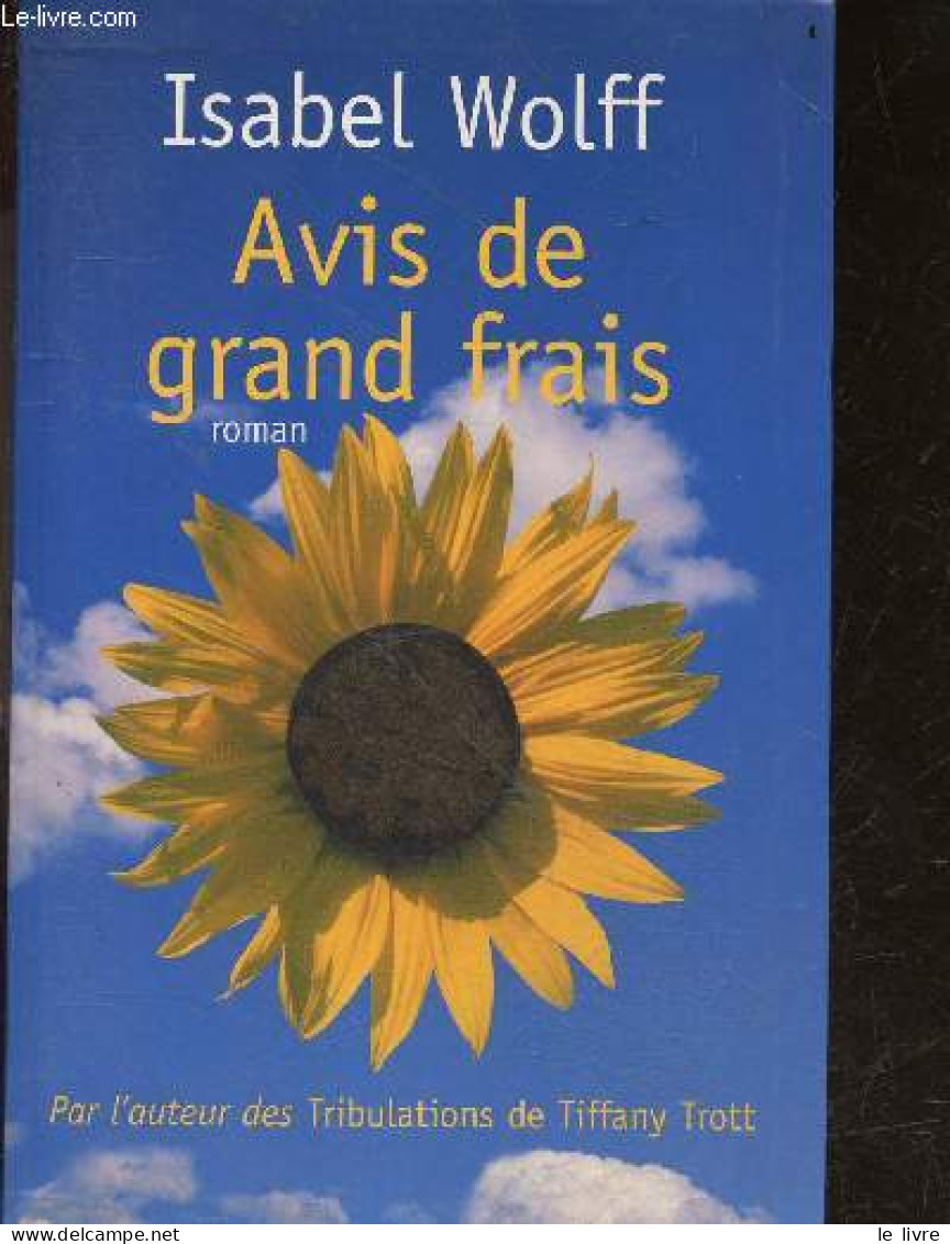 Avis De Grand Frais - Roman - Wolff Isabel,  Denyse Beaulieu - 0 - Other & Unclassified