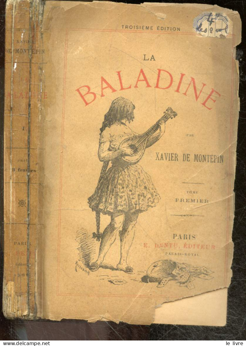 La Baladine - Tome Premier - 3e Edition - XAVIER DE MONTEPIN - 1886 - Valérian