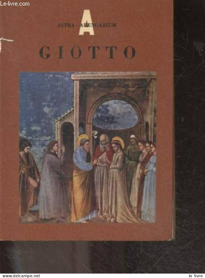 Giotto (1266 (?)- 1337) - Serie Pittori - ENZO CARLI - 1958 - Other & Unclassified