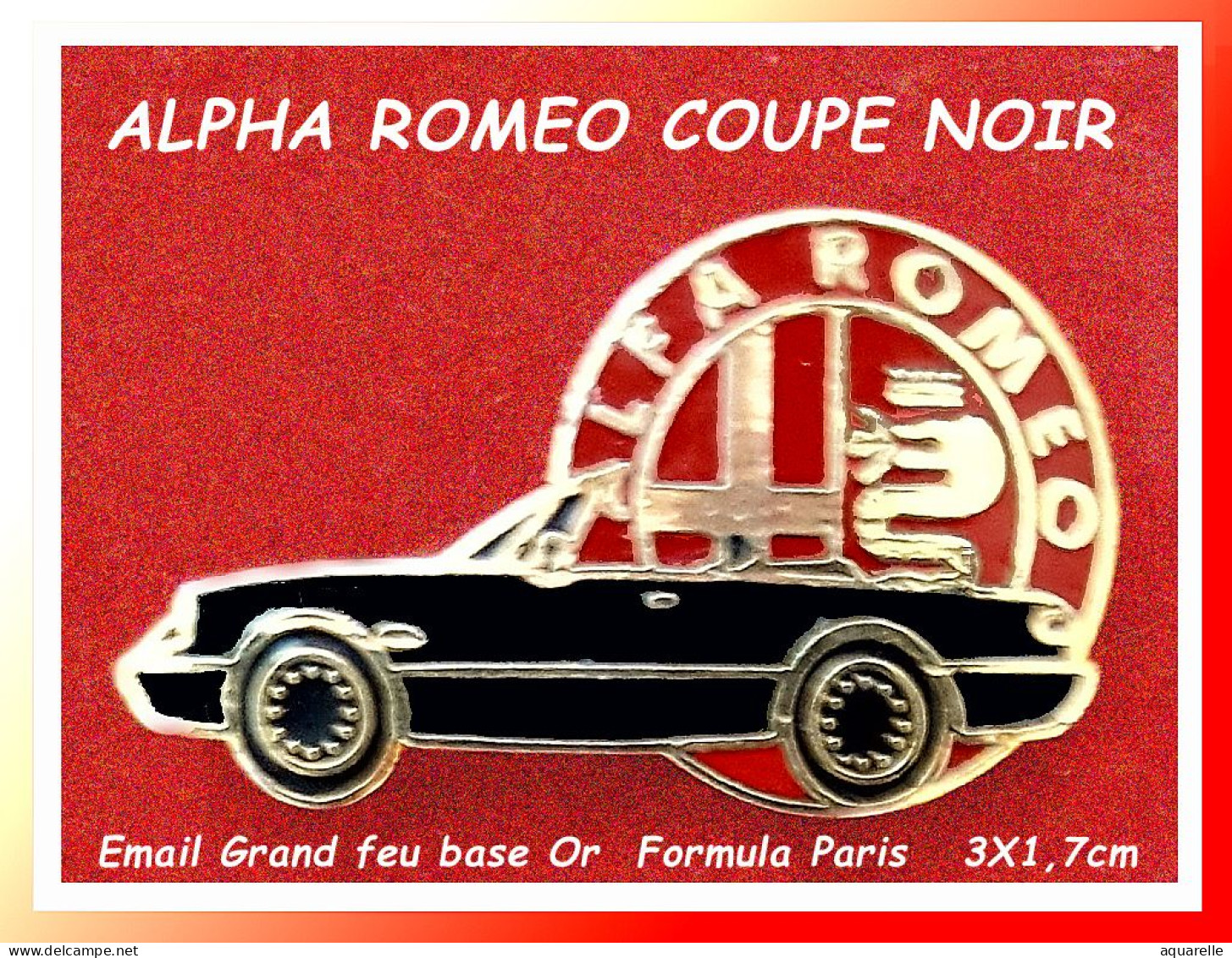 SUPER PIN'S "AUTOMOBILE, ALPHA-ROMEO" NOIRE,aveclogo Rouge En Second Plan, émaillé Grand Feu Base Or, Format 3X2,8cm - Alfa Romeo