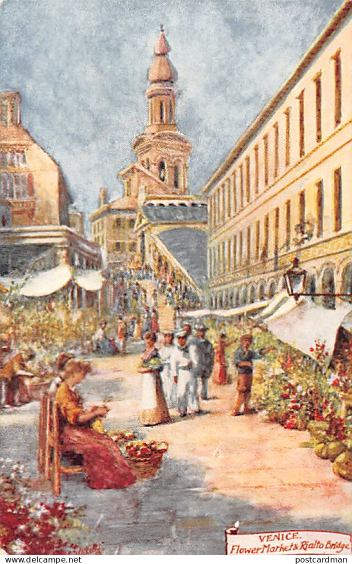 VENEZIA - Flower Market And Rialto Bridge - Ed. Raphael Tuck & Sons Series III - Venezia (Venice)
