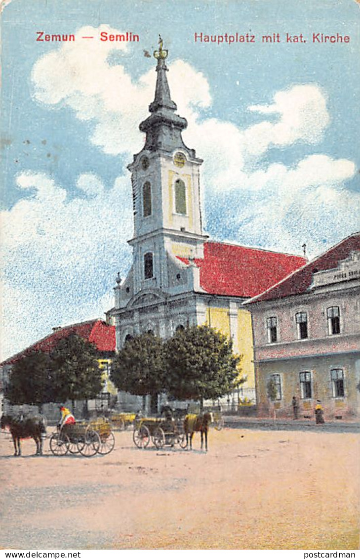 Serbia - ZEMUN - Main Square And The Catholic Church - Serbie