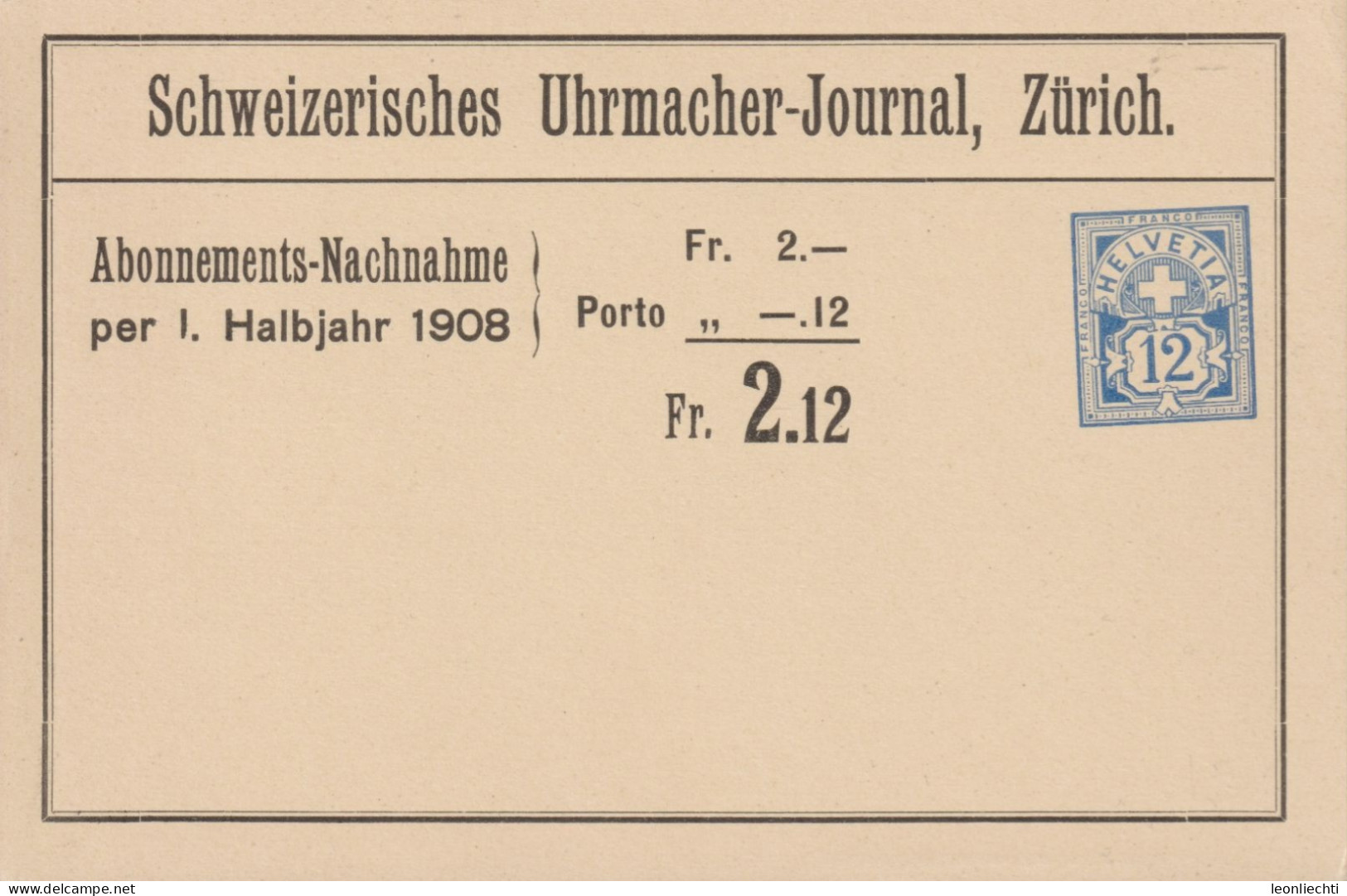 1907 Schweiz Private Postkarte, Zum: PrP4 12 Cts  Blau Kreuz U. Wertziffer, Schweizerisches Uhrmacher-Journal, Zürich - Ganzsachen