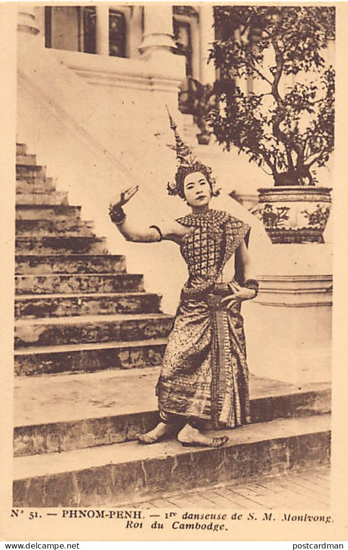 Cambodge - PHNOM PENH - Première Danseuse De S.M. Monivong, Roi Du Cambodge - Ed. Planté 51 - Kambodscha