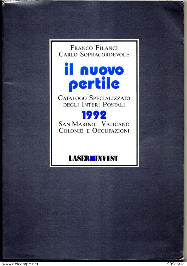 3007.ITA, Libri, Il Nuovo Pertile 1992, Catalogo Specializzato Interi Postali, 180 Pag., Peso 400 G.,17x24cm - Italien