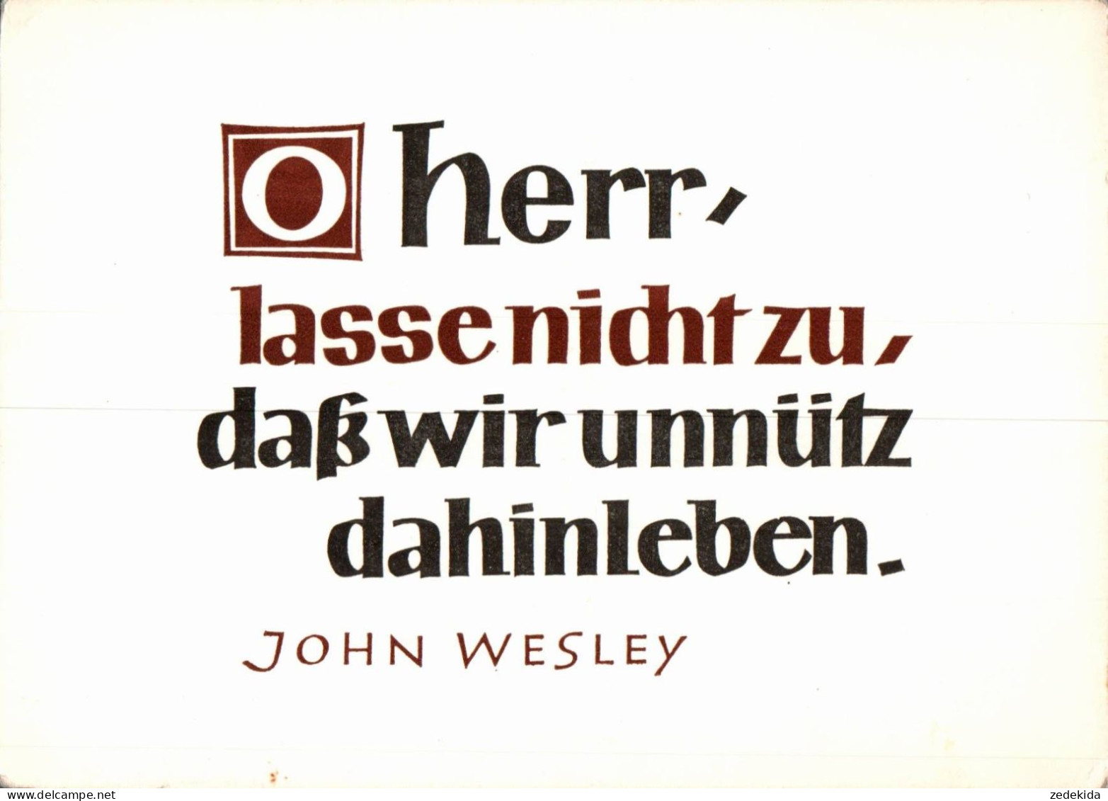 H2013 - John Wesley Spruchkarte - Leben - Verlag Aurig - Altri & Non Classificati