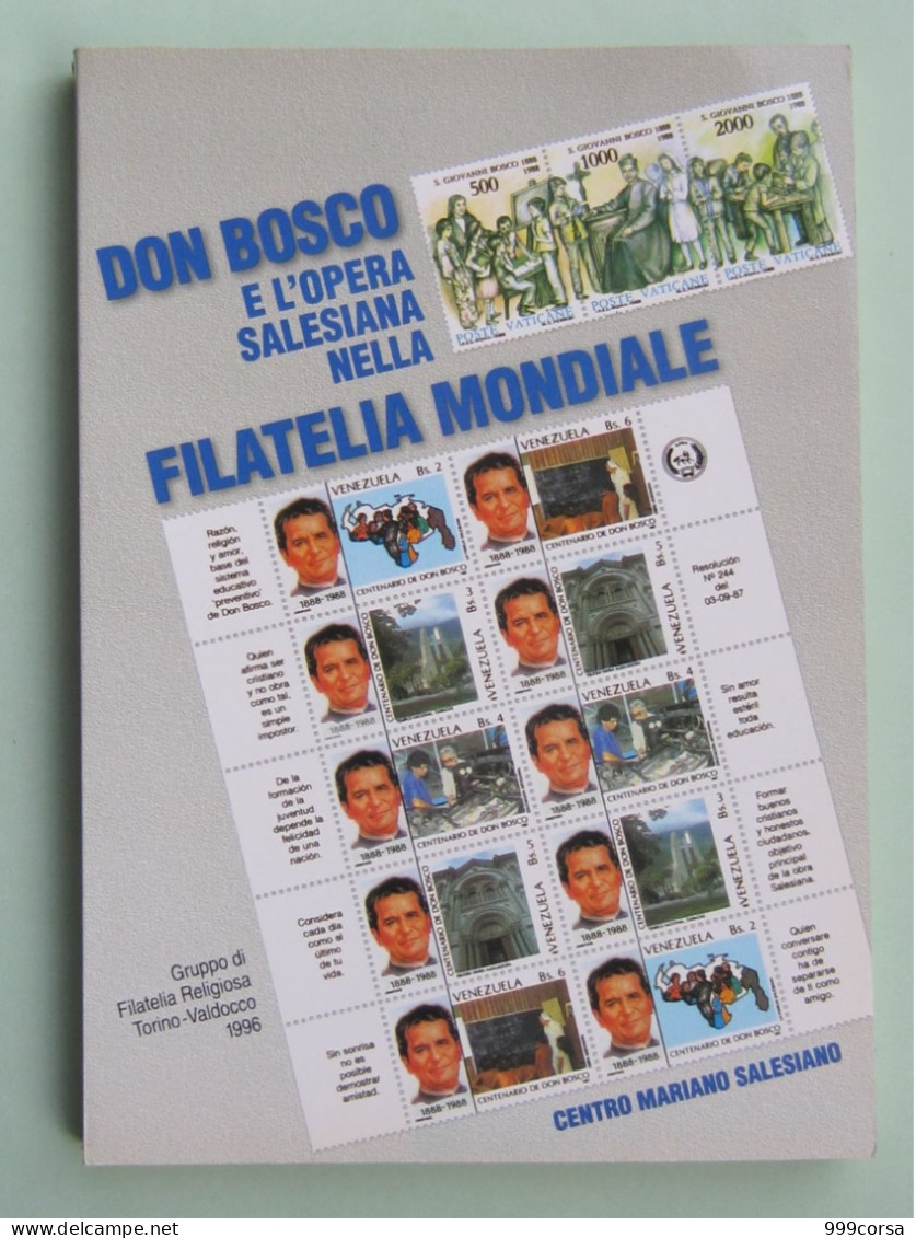 3001.ITA,libri, Don Bosco Nella Filatelia Mondiale,184 Pag, Peso 580 G., Prezzo Di Cop.50.000 Lire (25,80euro) - Temas