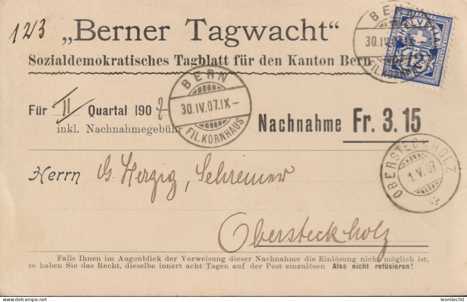 1906/7 Schweiz Nachnahme, Berner Tagwacht. Zum: 84, Mi: 85 Ziffermuster,ⵙ  BERN + OBERSTECKHOLZ - Briefe U. Dokumente