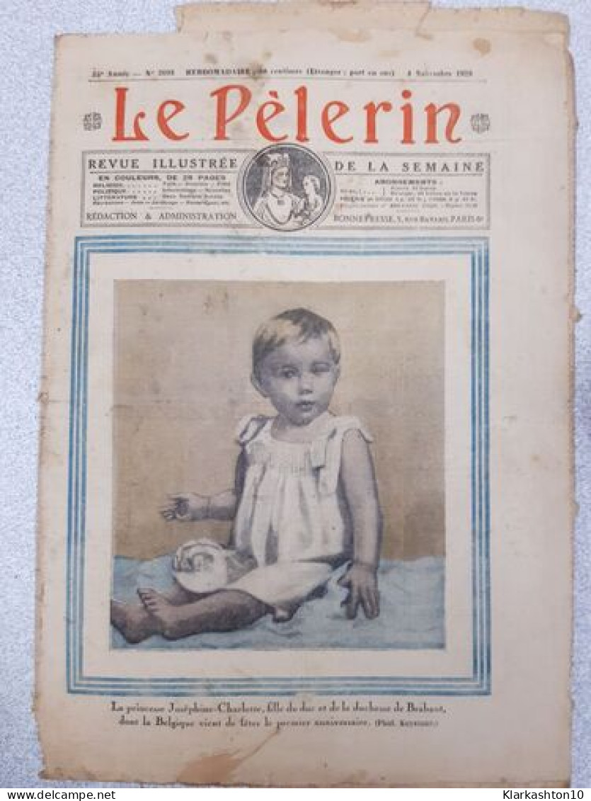 Revue Le Pélerin N° 2693 - Unclassified
