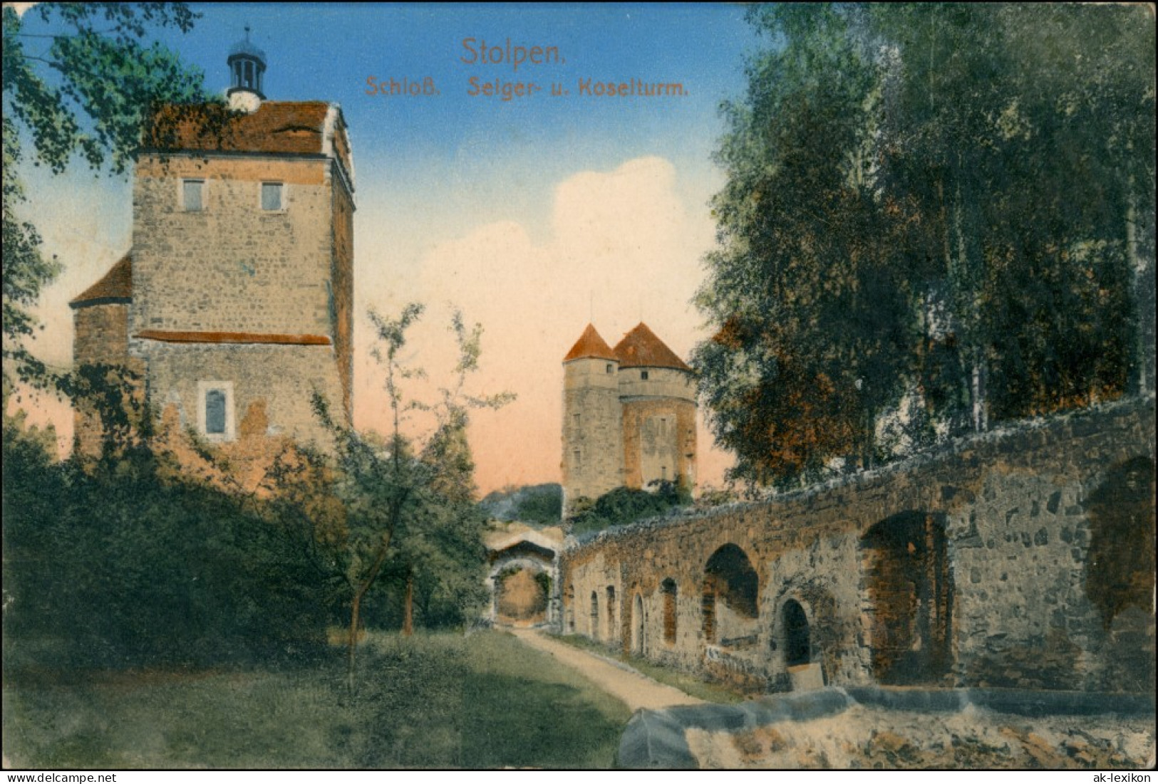 Ansichtskarte Stolpen Schloß, Seiger Und Koselturm 1915  - Stolpen