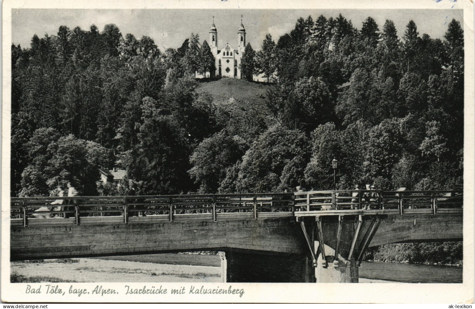 Ansichtskarte Bad Tölz Isarbrücke Mit Kaluarienberg 1955 - Bad Toelz