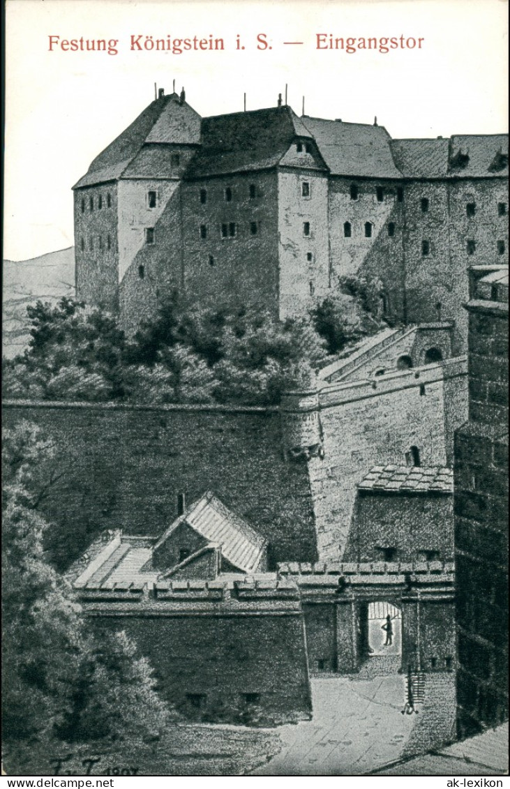 Königstein (Sächsische Schweiz) Festung Königstein - Eingang 1913 - Koenigstein (Saechs. Schw.)