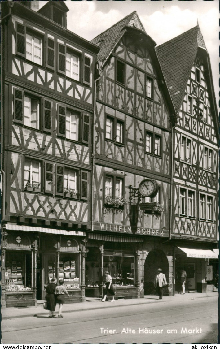 Ansichtskarte Trier Markt, Alte Häusewr Geschäft Böhrer 1968 - Trier