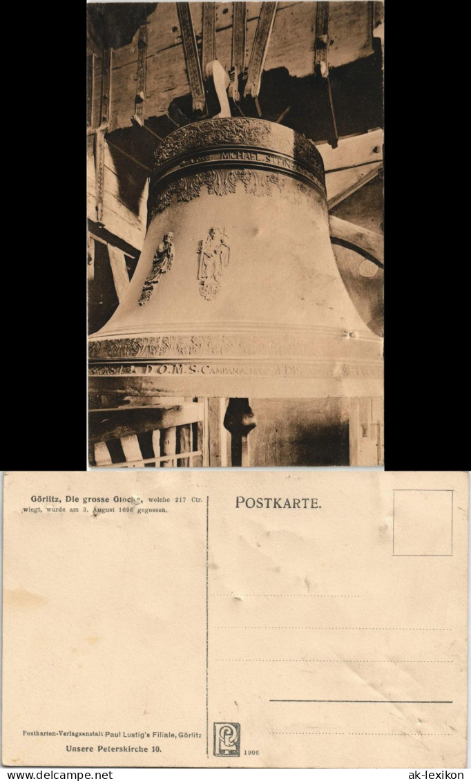 Ansichtskarte Görlitz Zgorzelec Die Grosse Glocke Unsere Peterskirche 1906 - Goerlitz