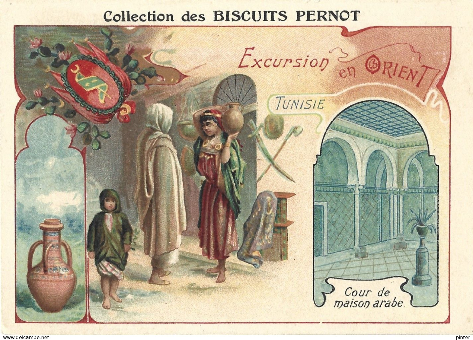 CHROMO - Collection Des BISCUITS PERNOT - Excursion En Orient - Tunisie - Pernot