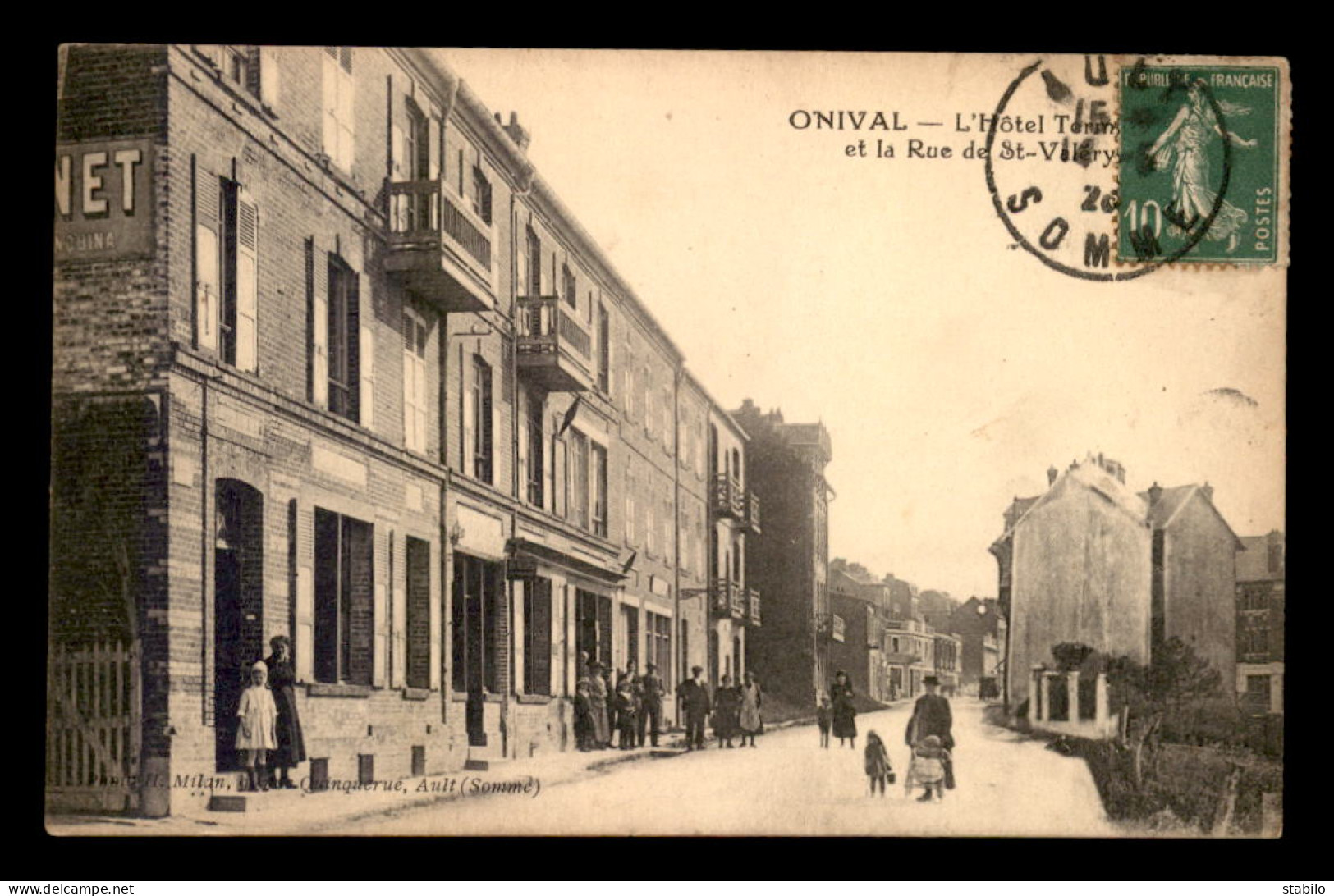 80 - ONIVAL - HOTEL TERMINUS ET RUE DE ST-VALERY - Onival