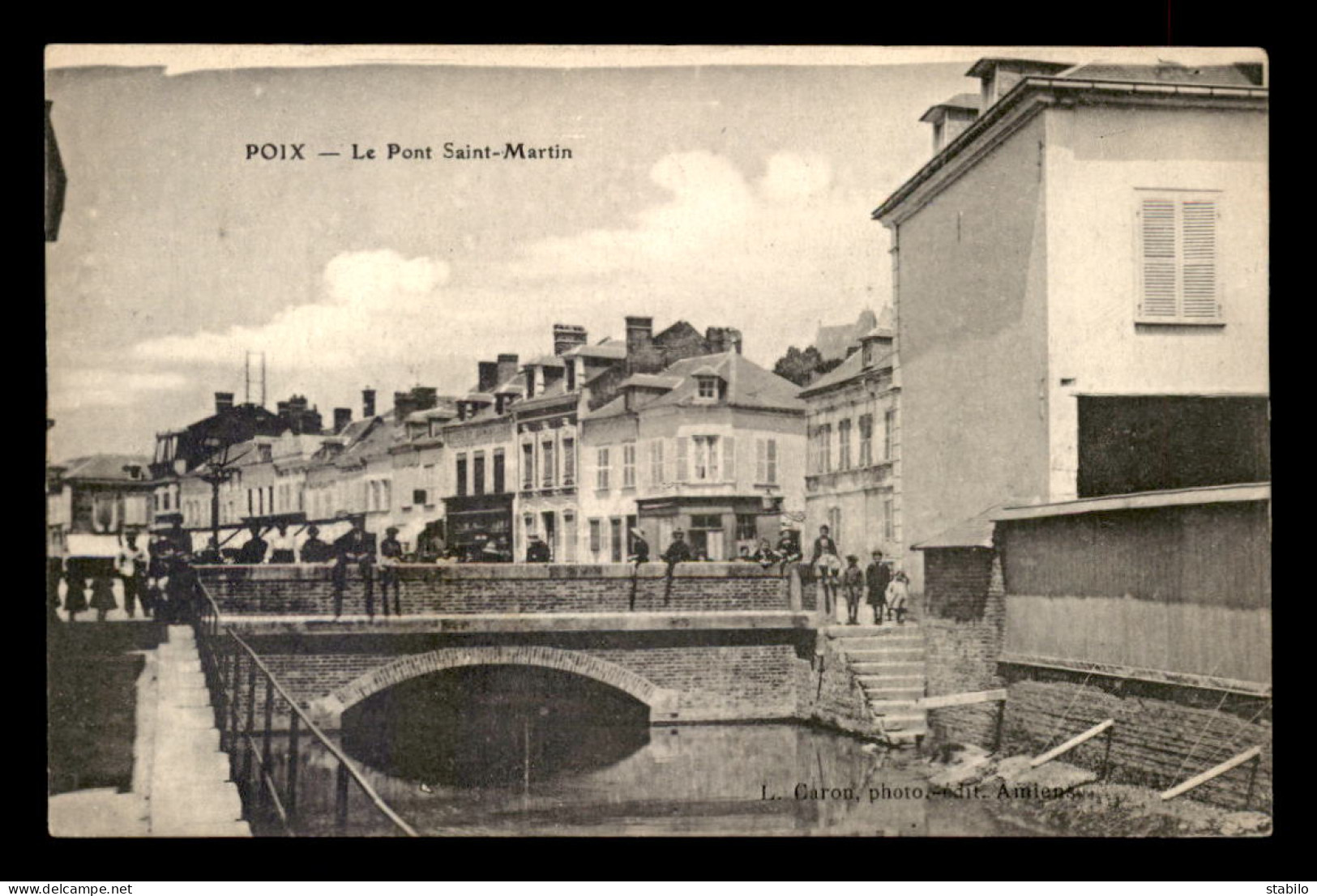 80 - POIX - LE PONT ST-MARTIN - Poix-de-Picardie