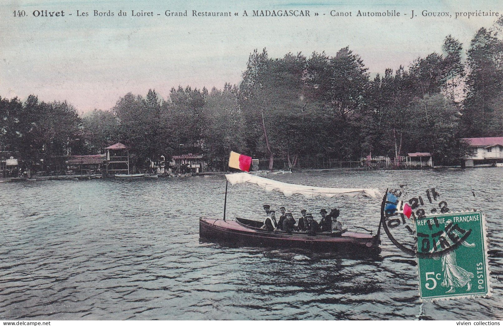 Olivet (45) Les Bords Du Loiret Grand Restaurant A Madagascar Canot Automobile J. Gouzon Propriétaire Circulée 1911 - Sonstige & Ohne Zuordnung