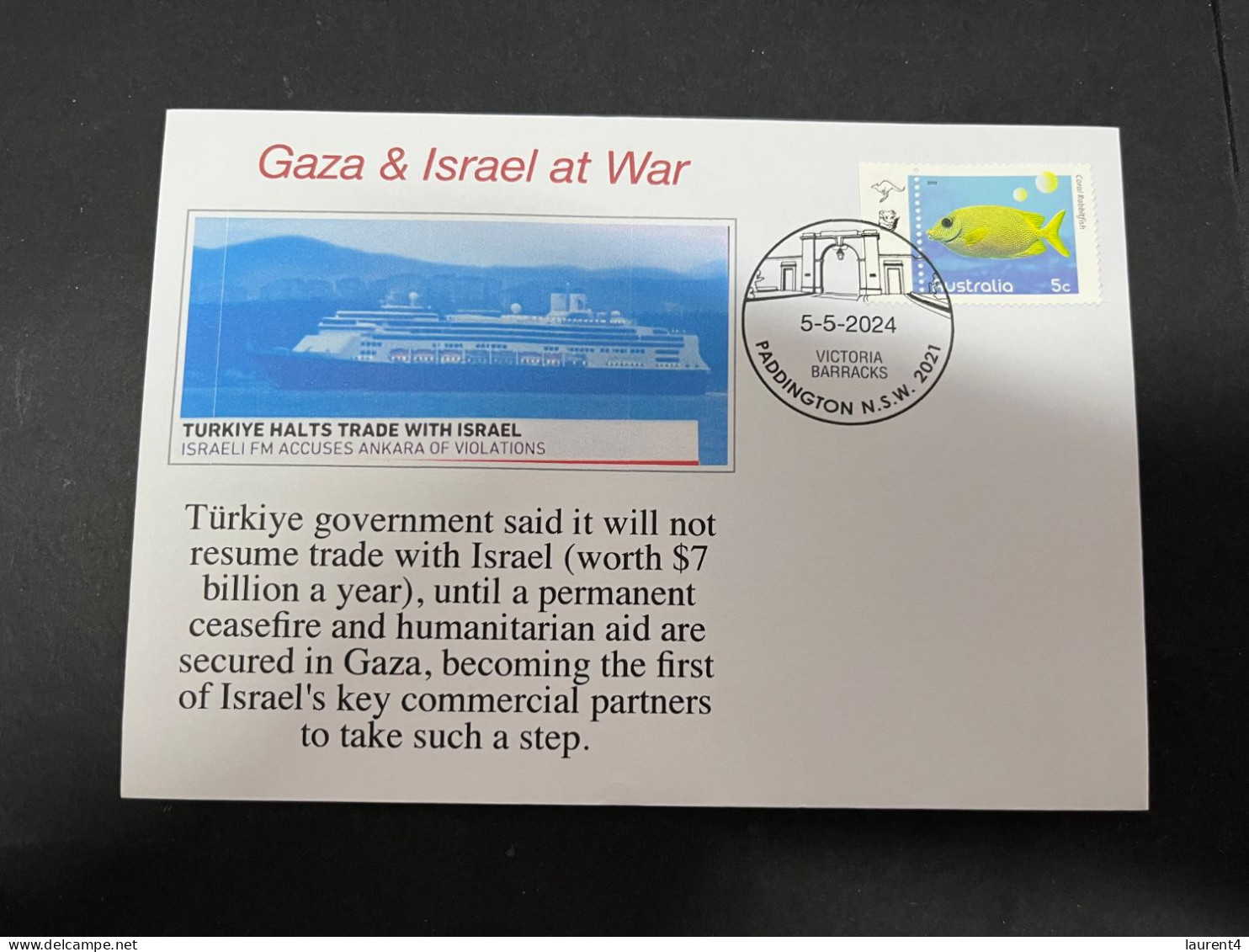 5-5-2024 (4 Z 7) GAZA War - Gaza Türkiye Halt Trade With Israel - Militaria