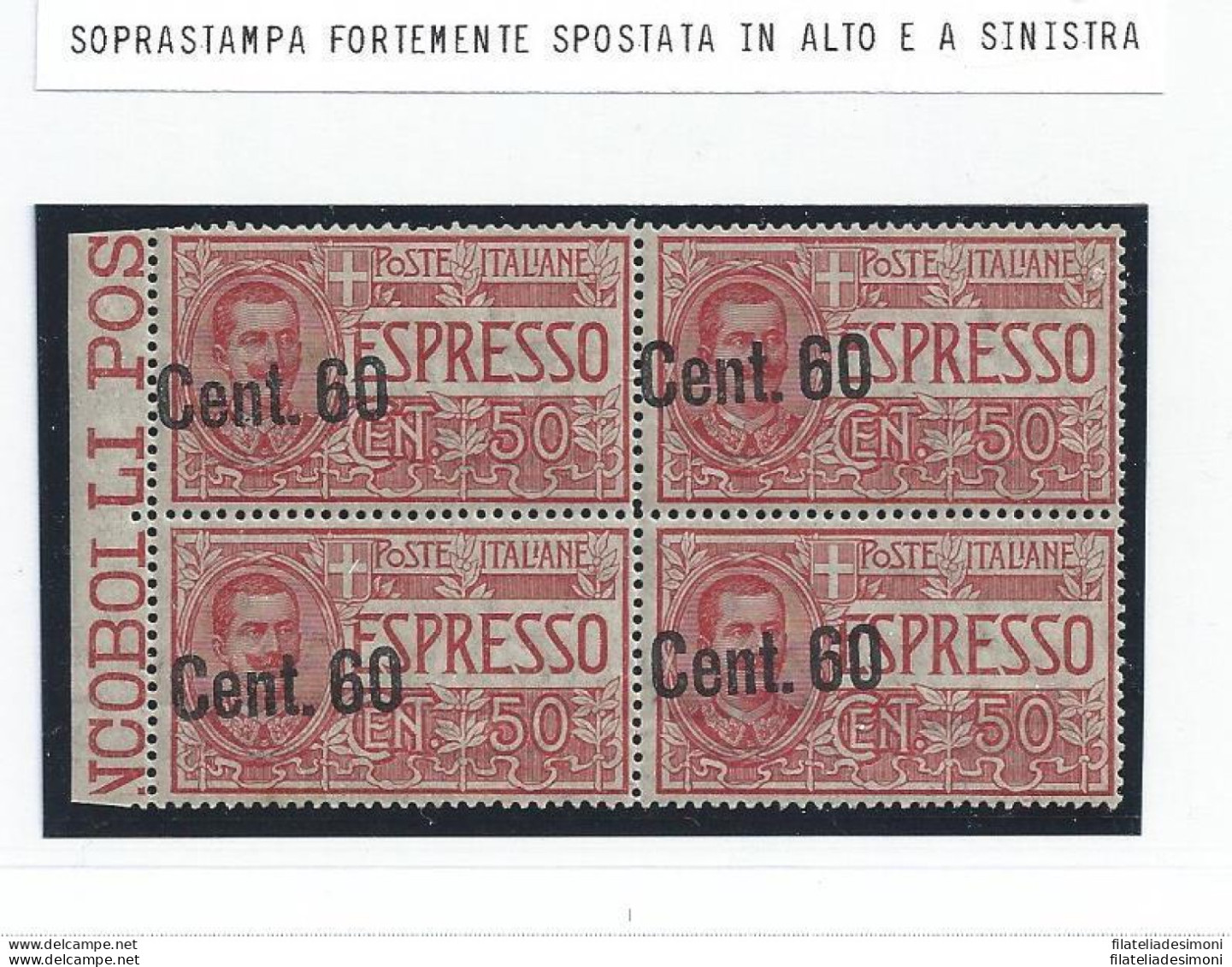 1922 Italia - Regno , Espresso N° 6i QUARTINA N° DI TAVOLA MNH/** VARIETA' - Otros & Sin Clasificación