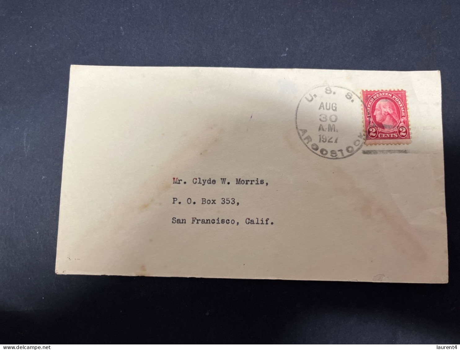 5-5-2024 (4 Z 14) VERY OLD USA To California - USS Arrostock Letter (posted 1927) - Covers & Documents