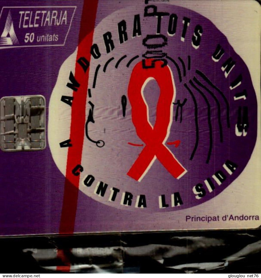 TELECARTE ANDORRA  50 UNITATS..  CONTRE LE SIDA....NEUVE SOUS BLISTER - Andorre