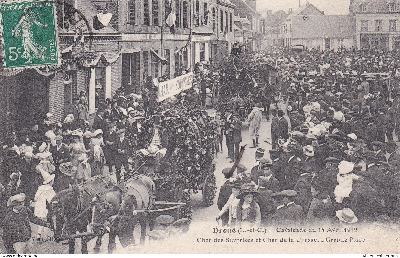 Droué (41 Loir Et Cher) 1000 Habitants (2019) Cavalcade 14 Avril 1912 Char De L'agriculture , De La Chasse ... édit Yvon - Droue