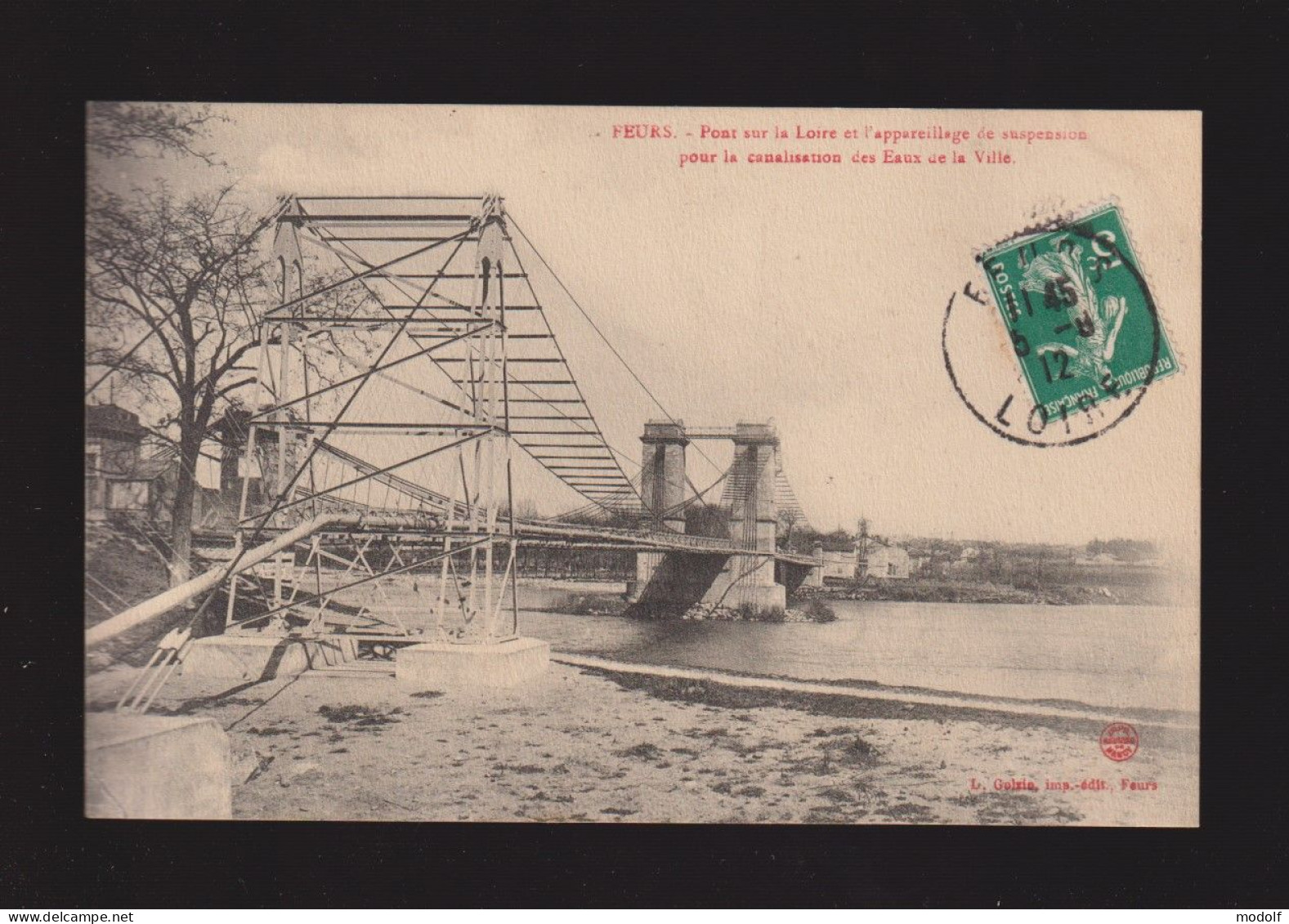 CPA - 42 - Feurs - Pont Sur La Loire Et L'appareillage De Suspensionpour La Canalisation Des Eaux De La Ville - 1912 - Feurs