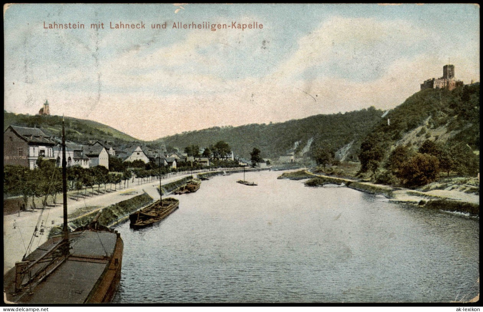 Lahnstein Lahneck Und Allerheiligen-Kapelle, Anleger Schleppschiffe 1911 - Lahnstein