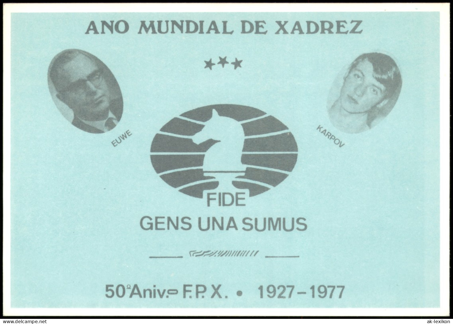 Ansichtskarte  ANO MUNDIAL DE XADREZ KARPOV EUWE Schach Chess - Spiel 1977 - Contemporain (à Partir De 1950)