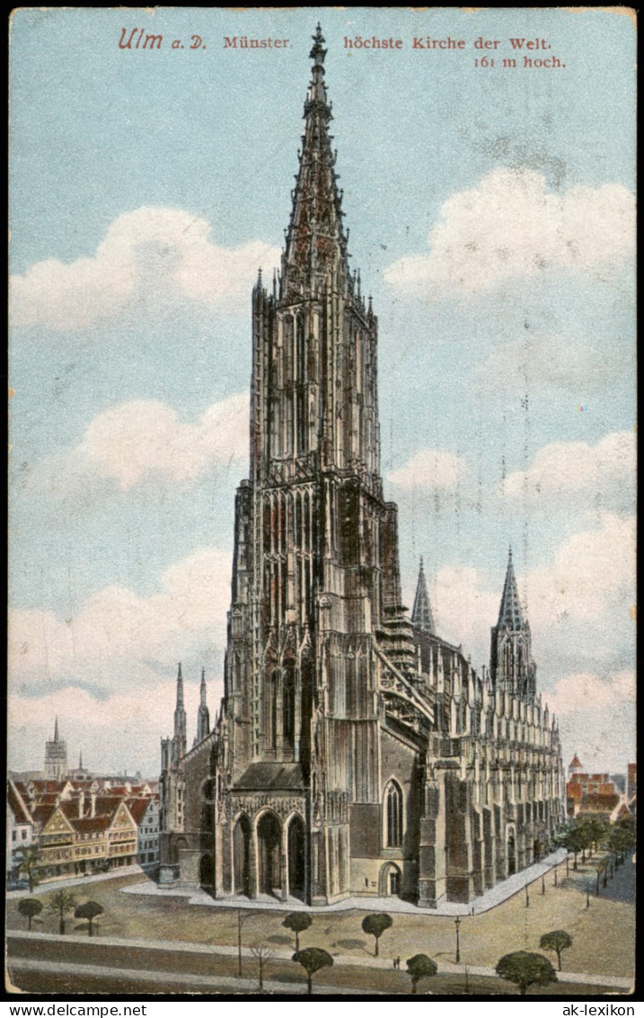 Ansichtskarte Ulm A. D. Donau Ulmer Münster 1910  Gel. Rollstempel Ulm Nr.1 - Ulm