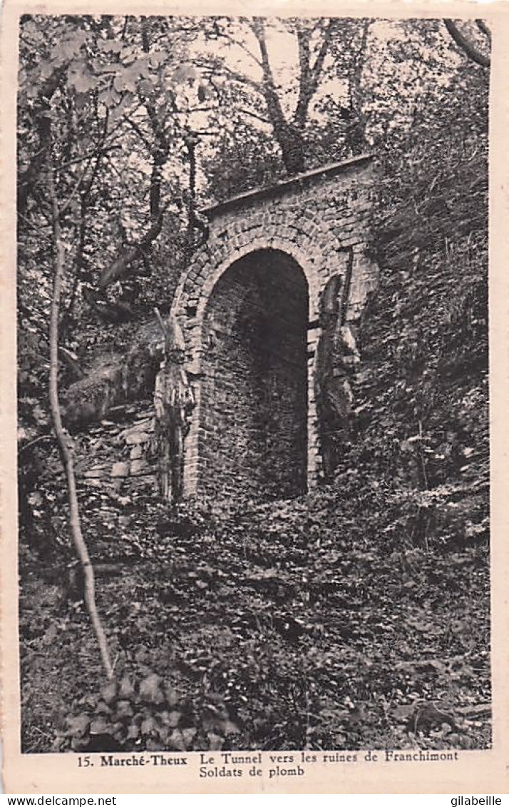 MARCHE - THEUX - Le Tunnel Vers Les Ruines De Franchimont - Soldats De Plomb - Theux