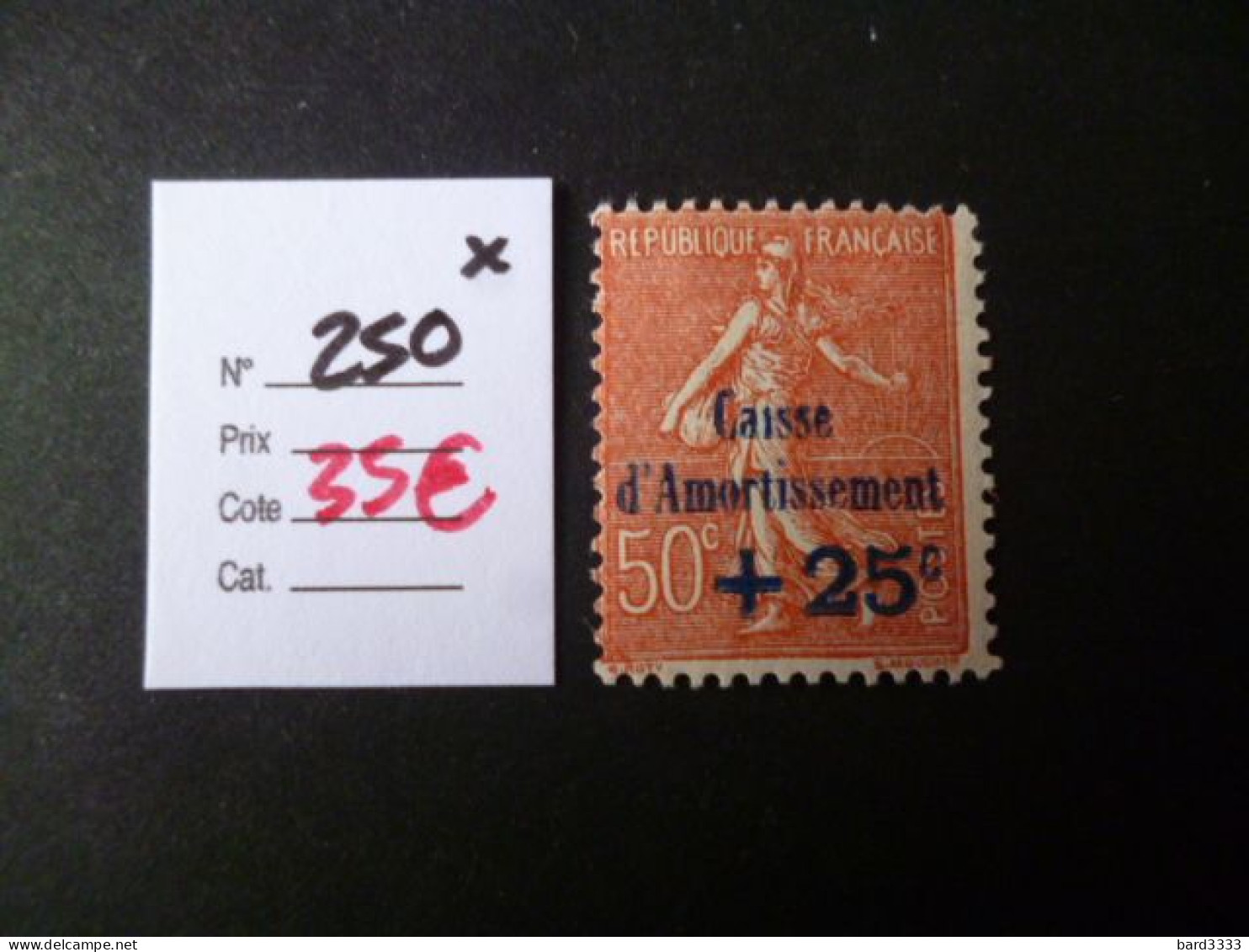 Timbre France Neuf * Caisse Amortissement N° 250 Cote 35  € - Ongebruikt