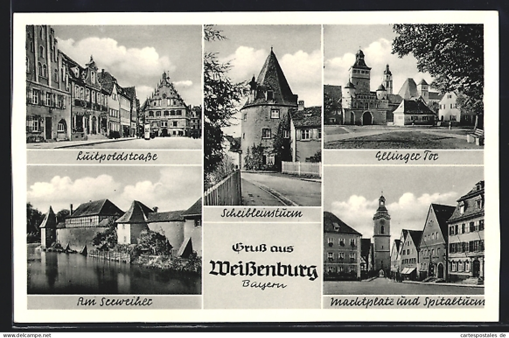 AK Weissenburg / Bayern, Luitpoldstrasse, Scheibleinsturm, Marktplatz Und Ellinger Tor  - Weissenburg
