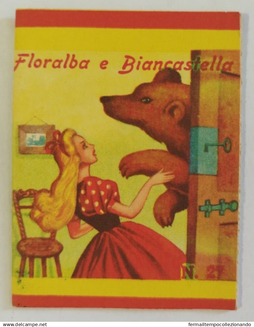 Bq50  Libretto Minifiabe Tascabili Floralba E Bincastella  Ed. Vecchi 1952 N27 - Ohne Zuordnung